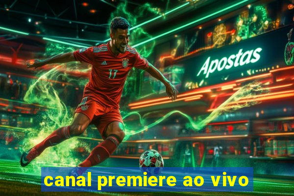 canal premiere ao vivo